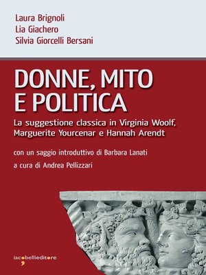 cover image of Donne, mito e politica
